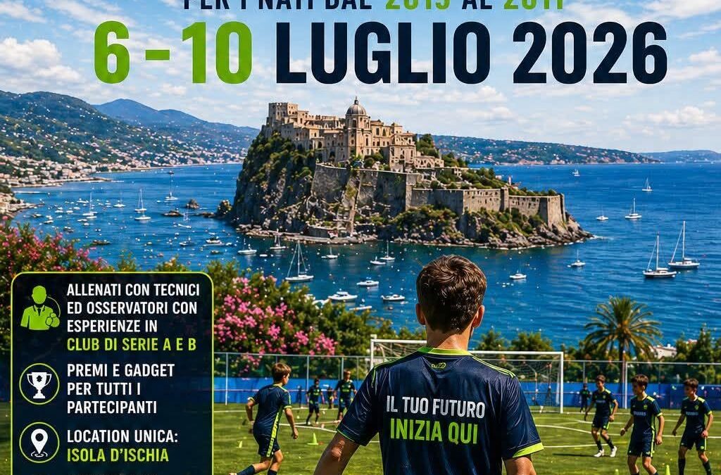 ASD Mondo Sport presenta il 18° Camp di Calcio Professionistico Isola d’Ischia 2026: il tuo futuro inizia qui